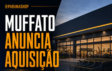 Grupo Muffato anuncia aquisição de lojas da rede Superpão em Guarapuava e Palmas