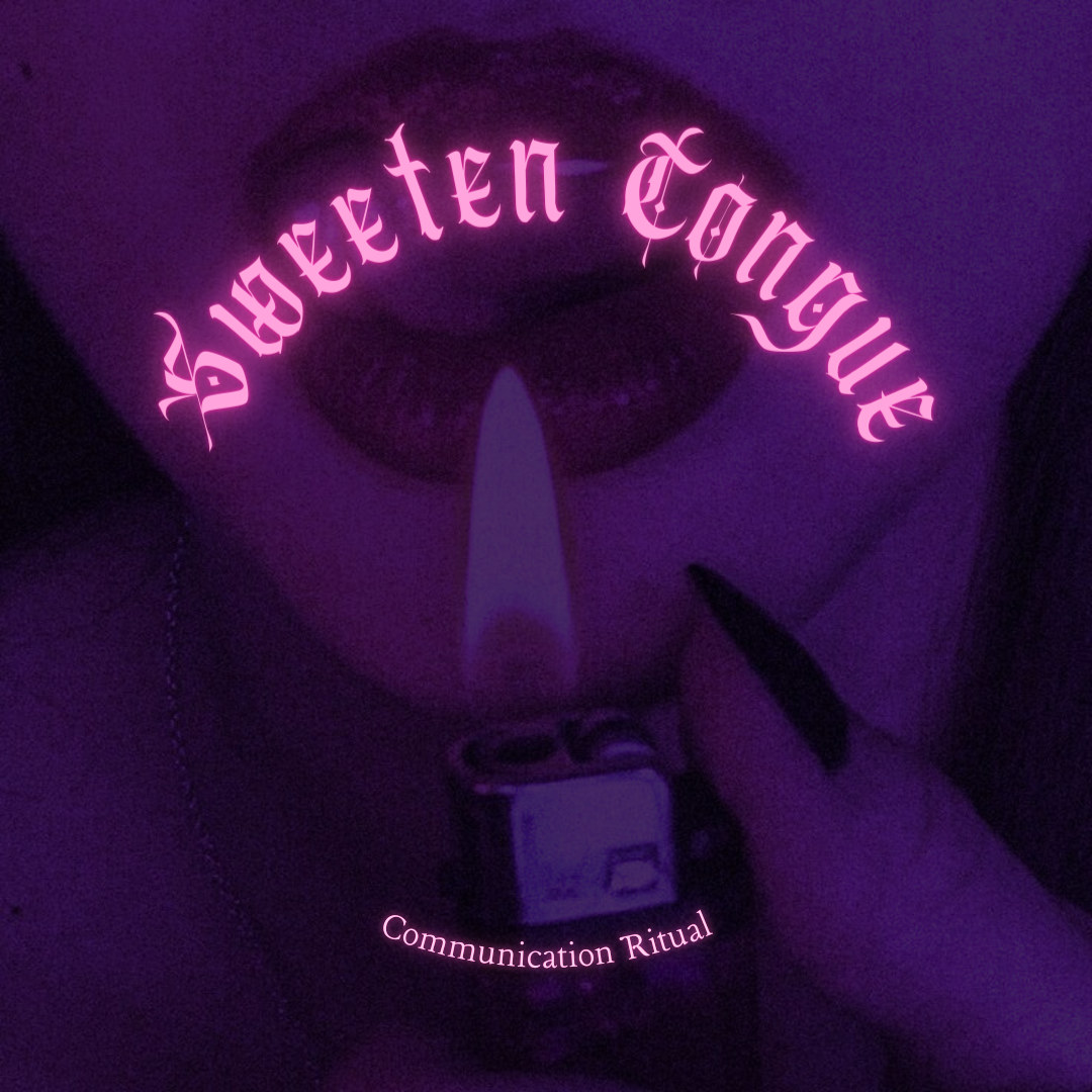 Sweeten Tongue - Communication Ritual