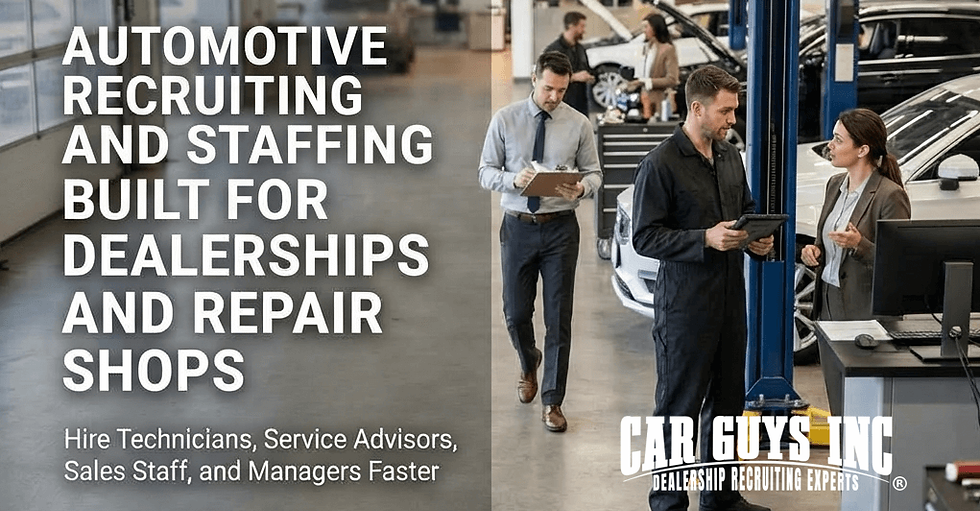 Automotive Recruiting and Staffing for Dealerships and Repair Shops