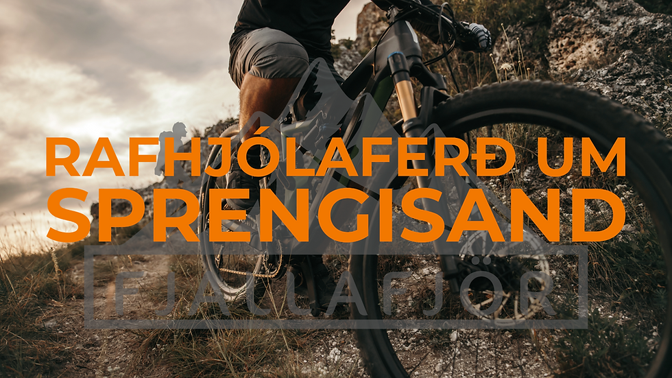 Hjólaferð um Sprengisand - Kynning