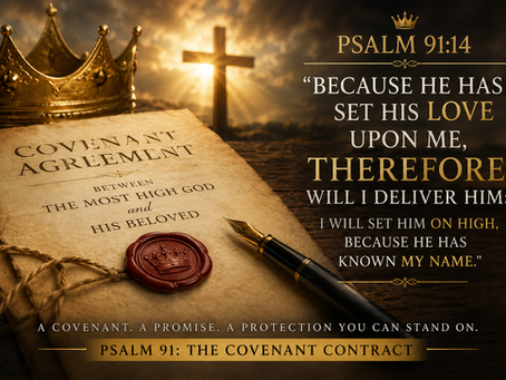 Psalm 91: Signing the Covenant