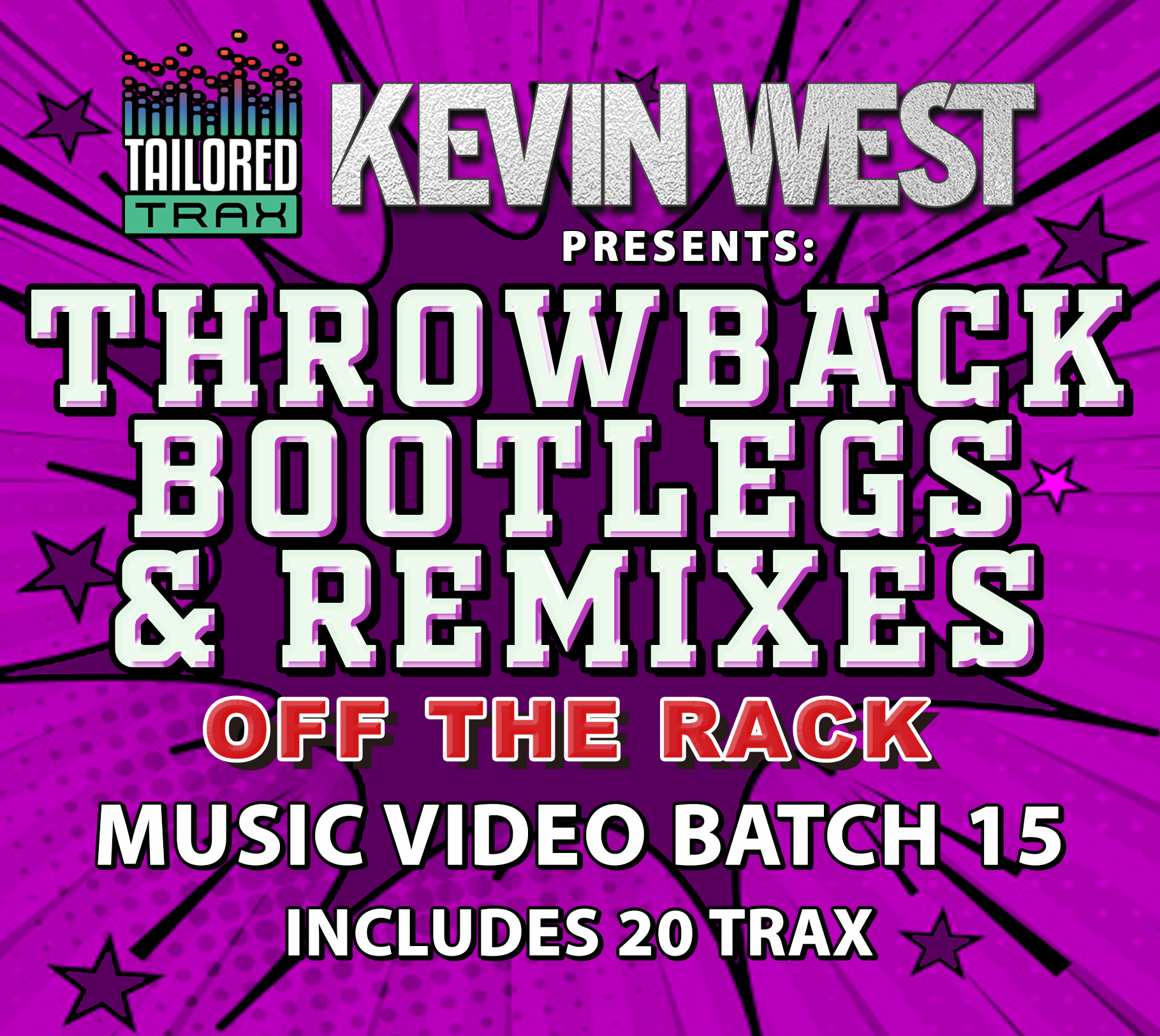 KEVIN WEST - THROWBACK BOOTLEGS & REMIXES BATCH 15