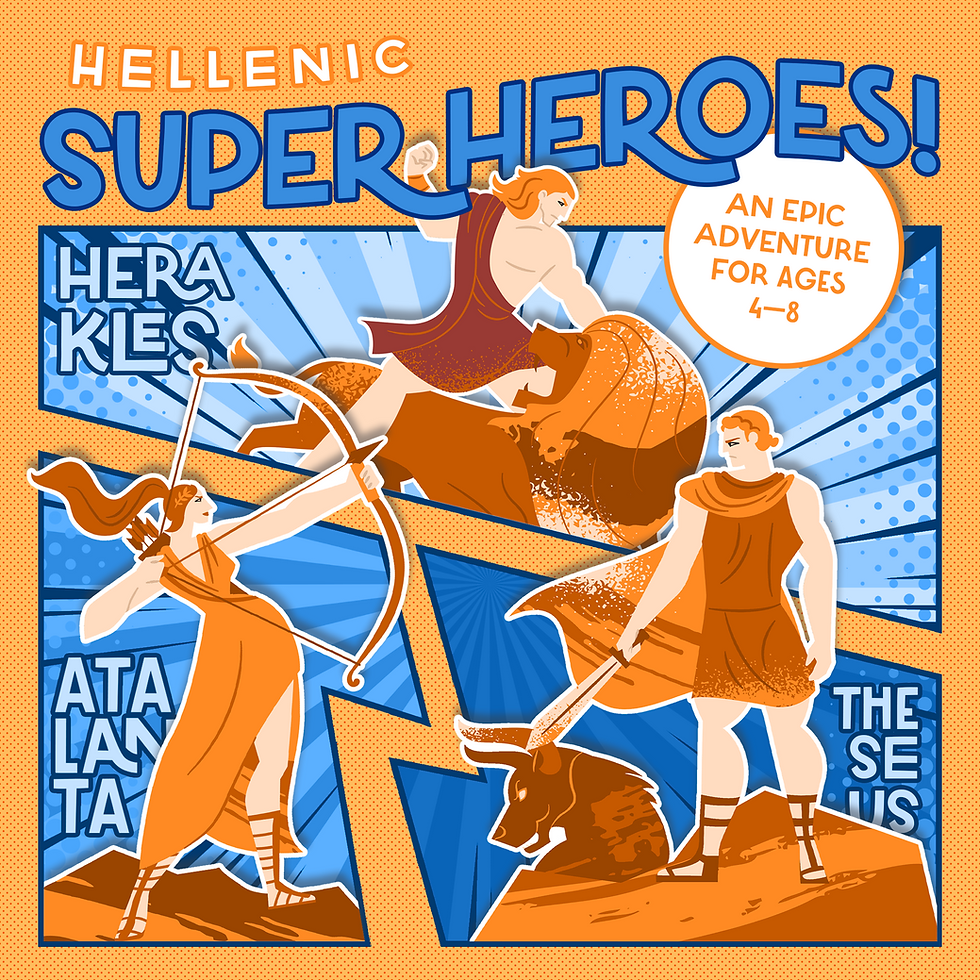 Hellenic Superheroes: An Epic Adventure for Ages 4–8