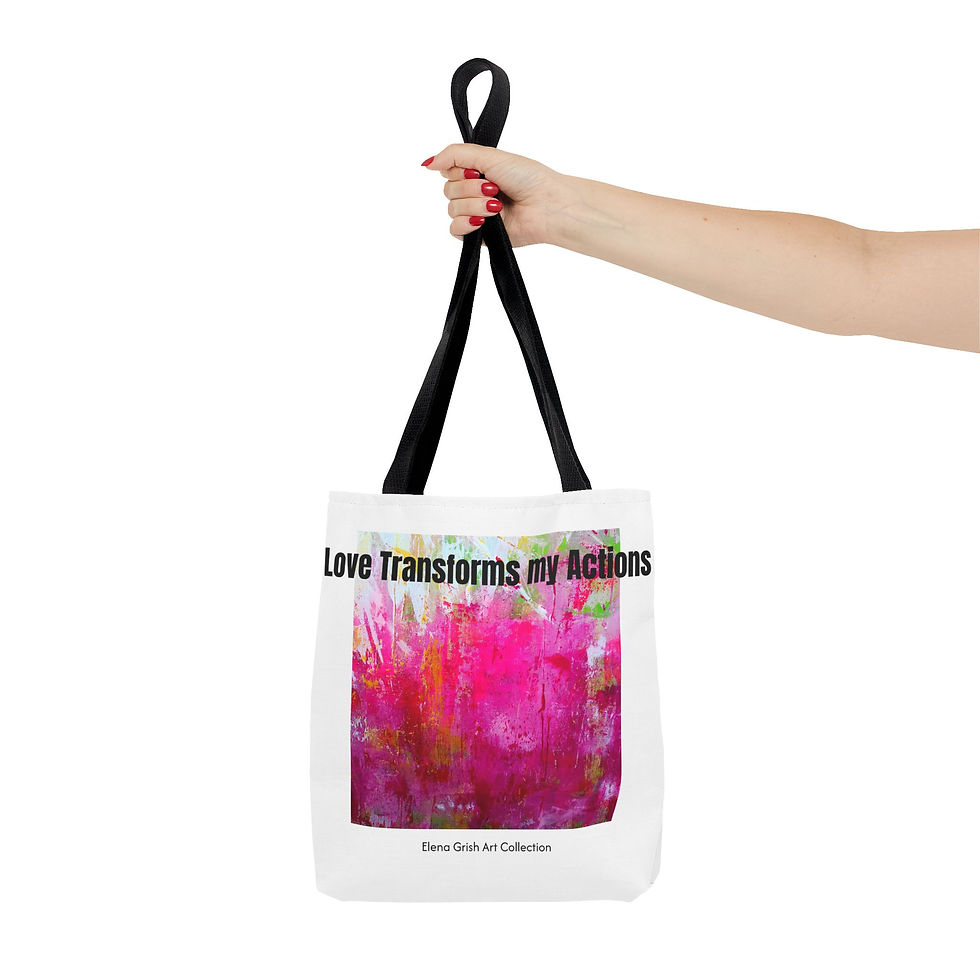 Thumbnail: Motivational Tote Bag. Love Transforms my Actions. The Grish Edition.