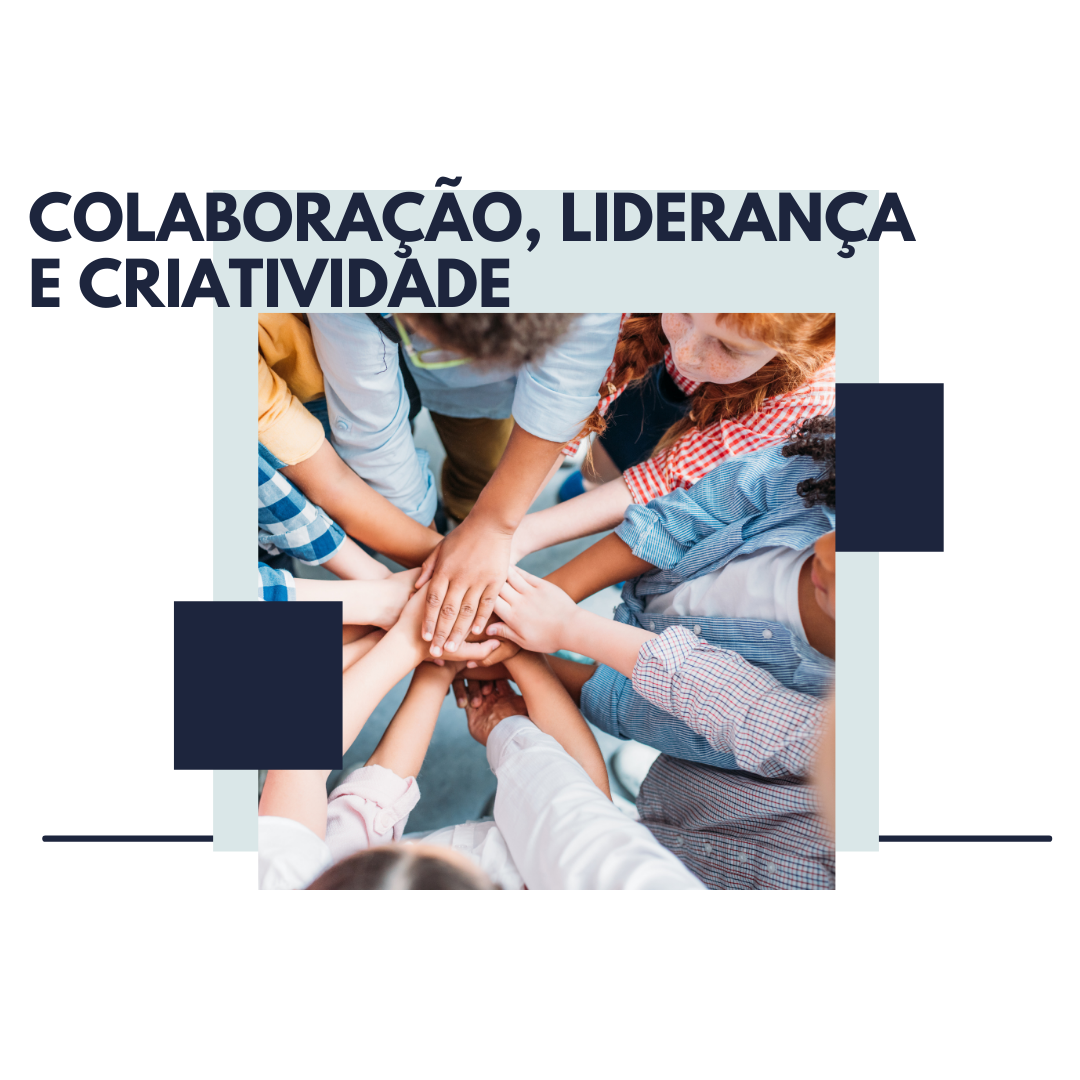 | MENSALIDADE | COLABORAÇÃO, LIDERANÇA E CRITIVIDADE | AULA QUARTA-FEIRA |