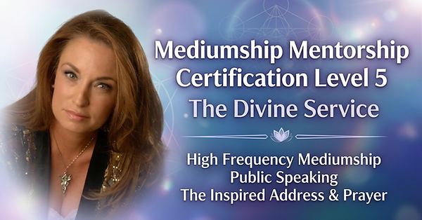 Mediumship Mentorship Certification Level 5.png