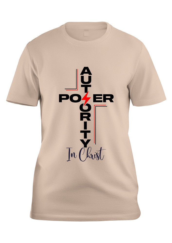 Authority & Power In Christ T-Shirt