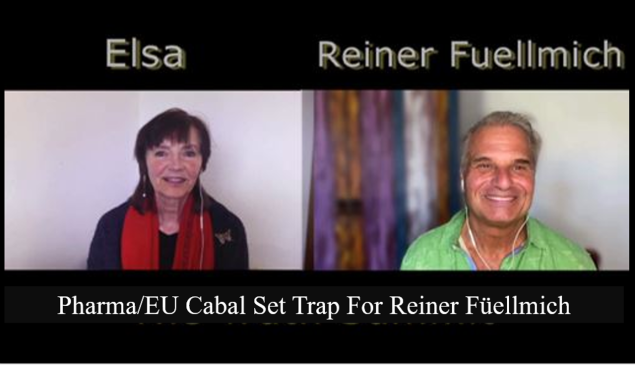A Pharma/EU Cabal csapdát állított Reiner Füllmich szabadságharcosnak (Patricia Harrity jegyzete)