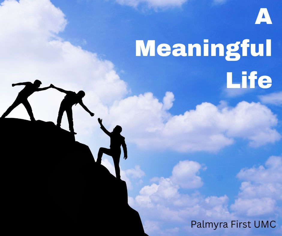 September 28th: A Meaningful Life