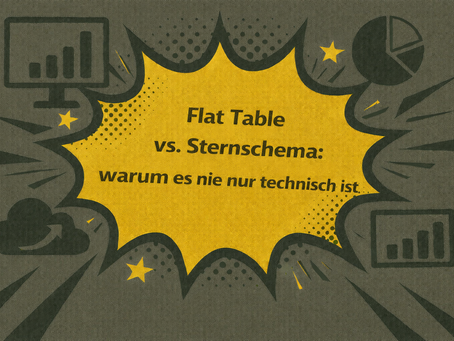 Flat Table vs. Sternschema
