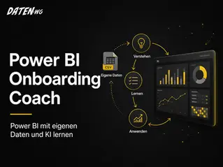 Power BI Onboarding Coach: Power BI mit eigenen Daten und KI lernen