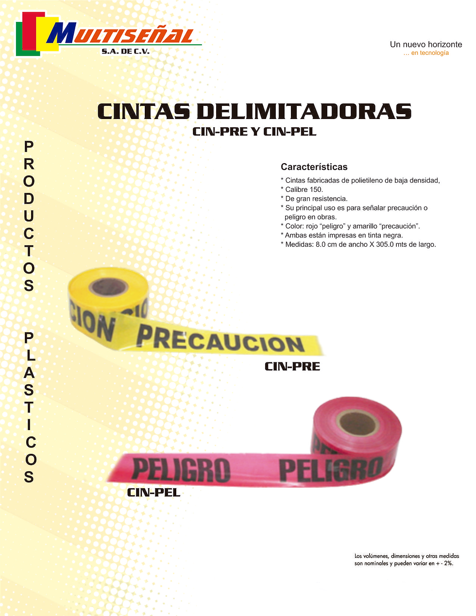 Miniatura: Cinta Plástica Delimitadora Roja “Peligro” y Amarilla “Precaución”