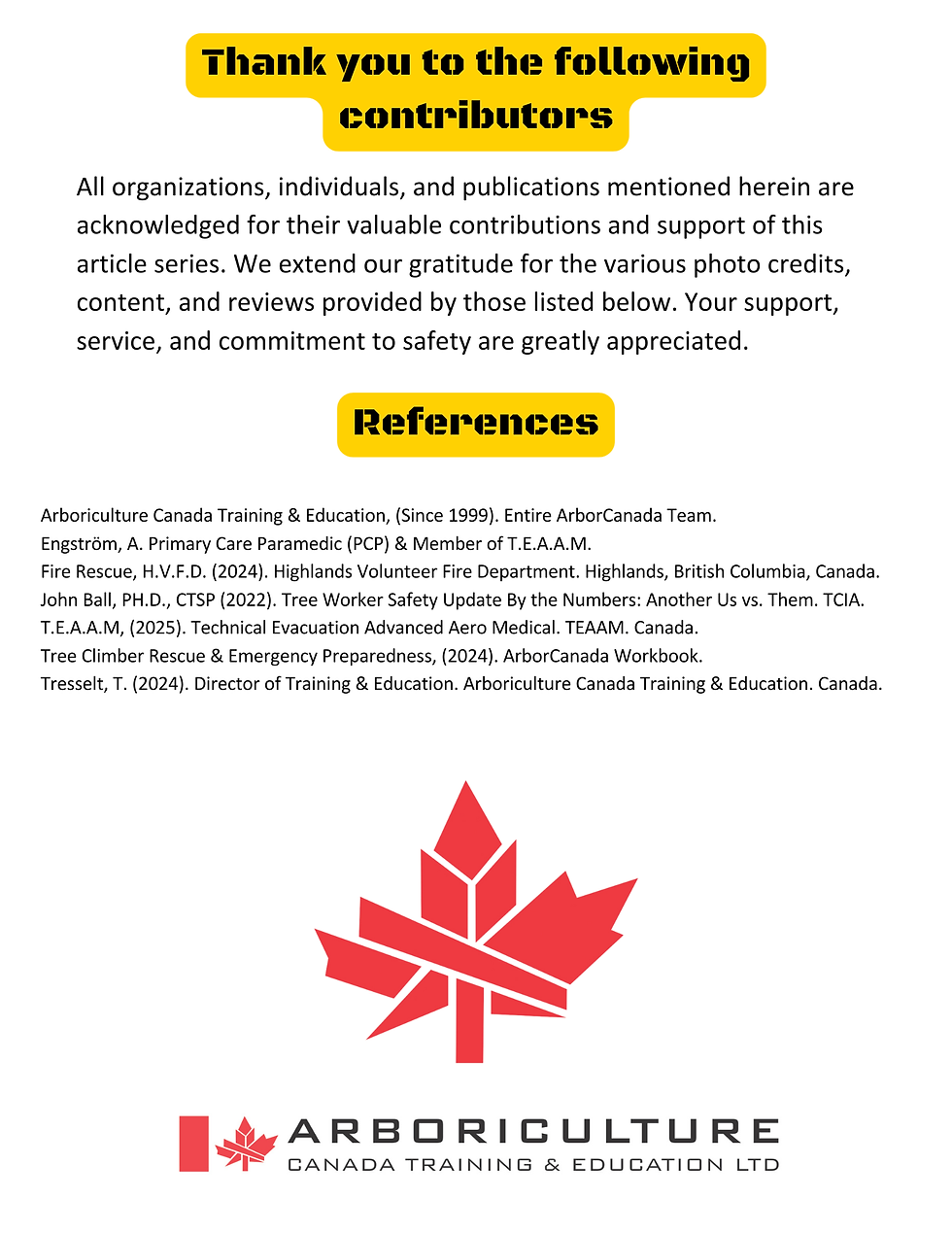 If you are interested in learning more check out associated blog articles in Tree Climber Rescue & Emergency Preparedness (TCREP) or click the buttons below to register now for upcoming programs in rescue.