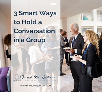 3 Smart Ways to Hold a Conversation in a Group