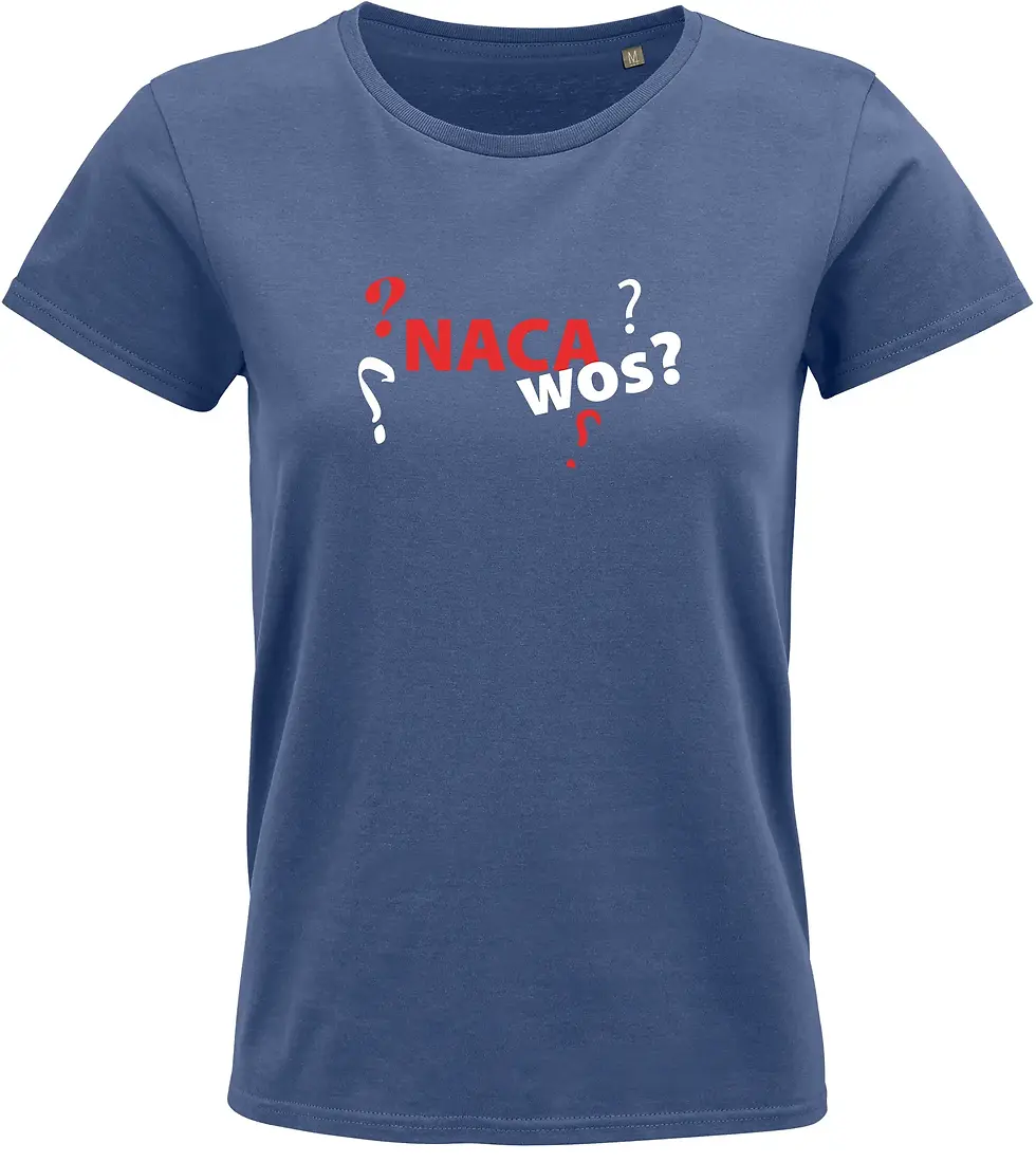 Miniaturbild: T-Shirt „NACA wos?“ – Damen
