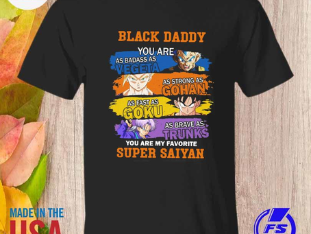 Hhshirtclothingllc - Black daddy you are as badass as vegeta shirt