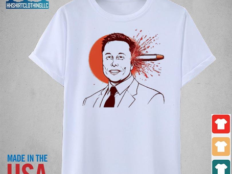 Gayest tone elon musk bullet through the head 2023 shirt