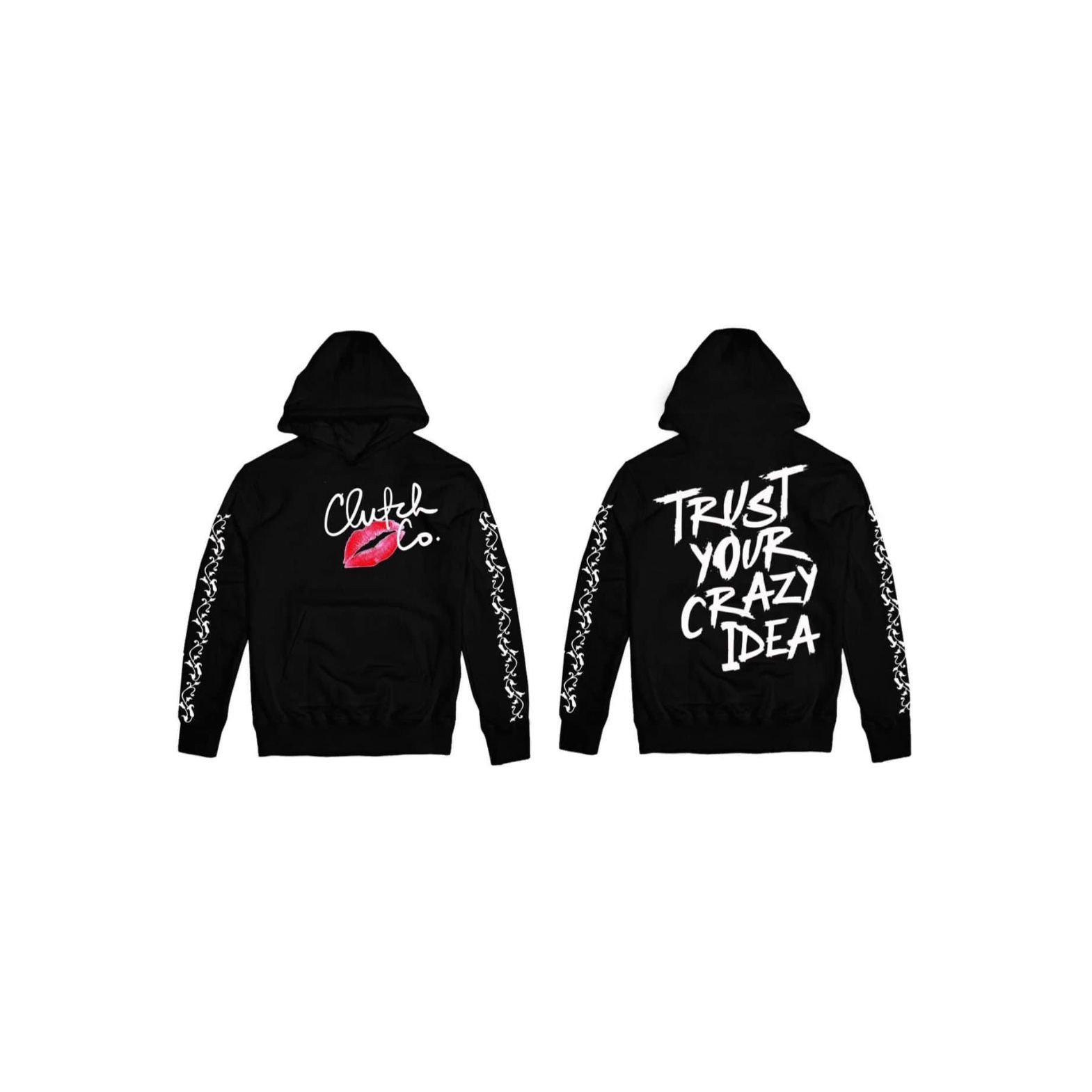 Clutch Co. “Trust your crazy” Hoodie