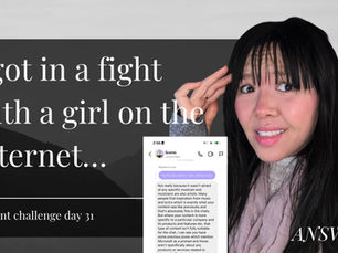 I got in a fight with a girl on the internet