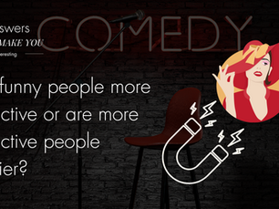 Dear Evolution: Are funny people more attractive or are more attractive people funnier?