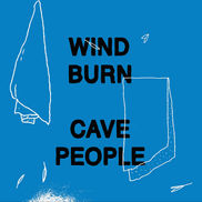 Cave People - Wind Burn