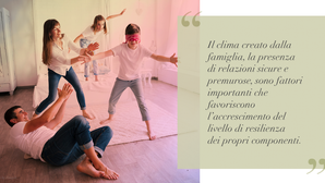 Famiglia: il potere della resilienza.