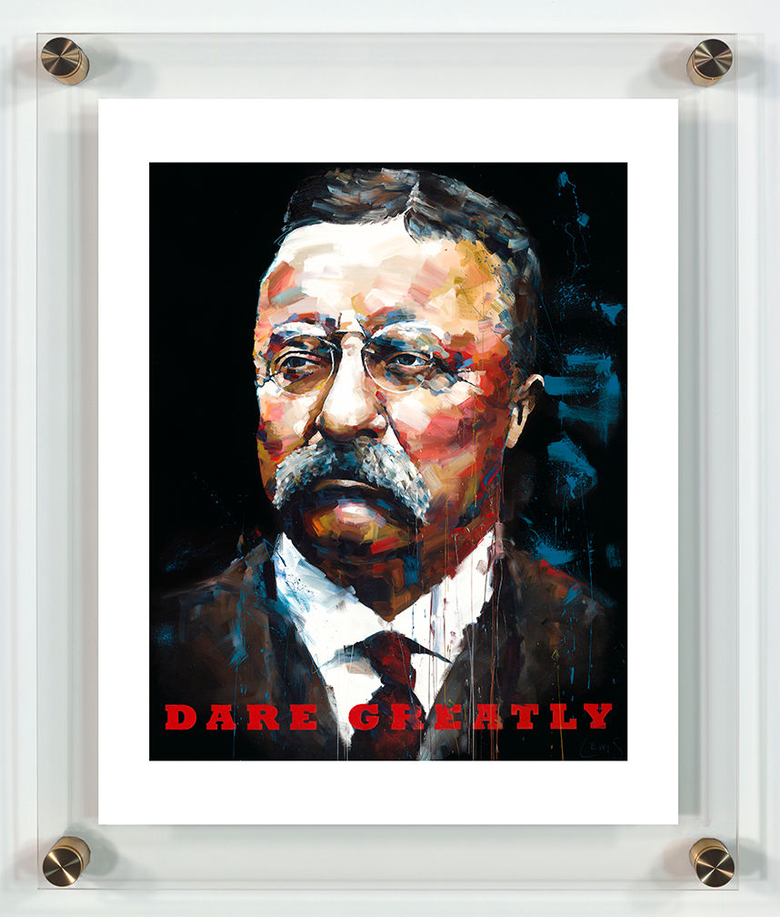 Thumbnail: Theodore Roosevelt "Dare Greatly" Limited Edition Print