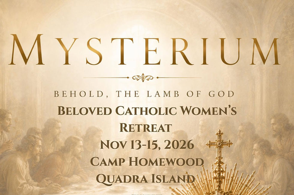 Mysterium:Behold the Lamb of God Beloved Catholic Women's Retreat 2026