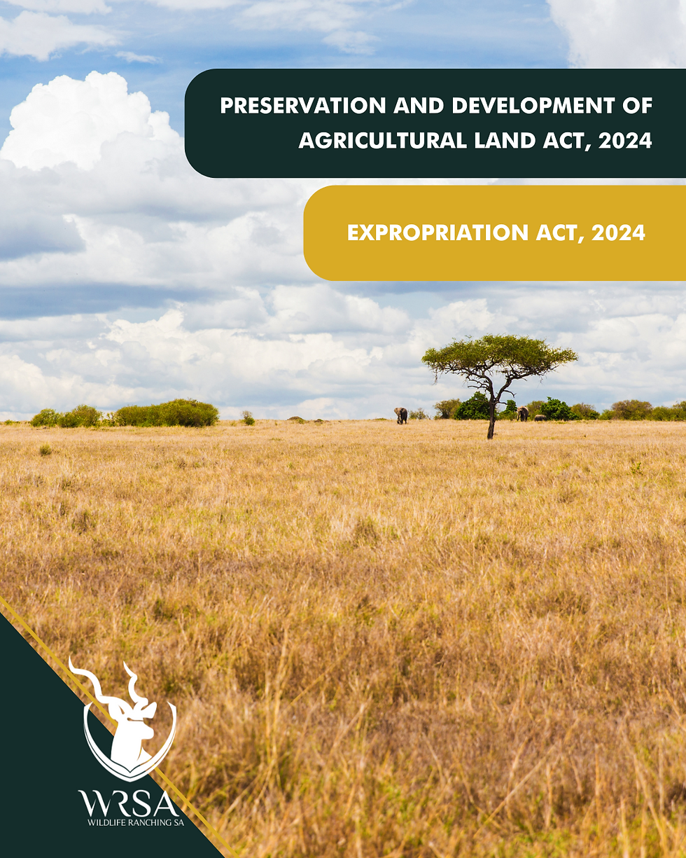 Two significant legislative changes have recently been enacted that may have far-reaching implications for wildlife ranchers and the broader agricultural sector. Below is a brief summary of the Expropriation Act, 2024 and the Preservation and Development of Agricultural Land Act, 2024, both of which were recently signed into law by the President.