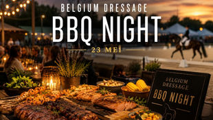 BELGIUM DRESSAGE BBQ NIGHT • 23 MEI