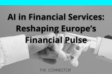 AI in Financial Services: Reshaping Europe’s Financial Pulse