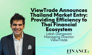 ViewTrade Announces Thailand Market Entry: Providing Efficiency to Thai Financial Ecosystem