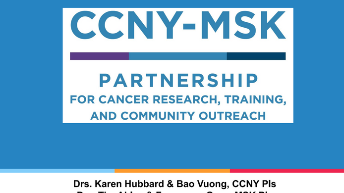 CCNY-MSK Partnership for cancer research, training & community outreach