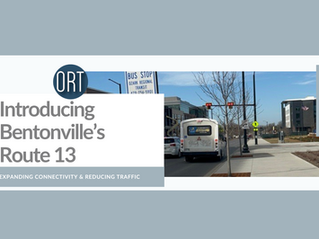 Introducing Bentonville’s Route 13: Expanding Connectivity & Reducing Traffic