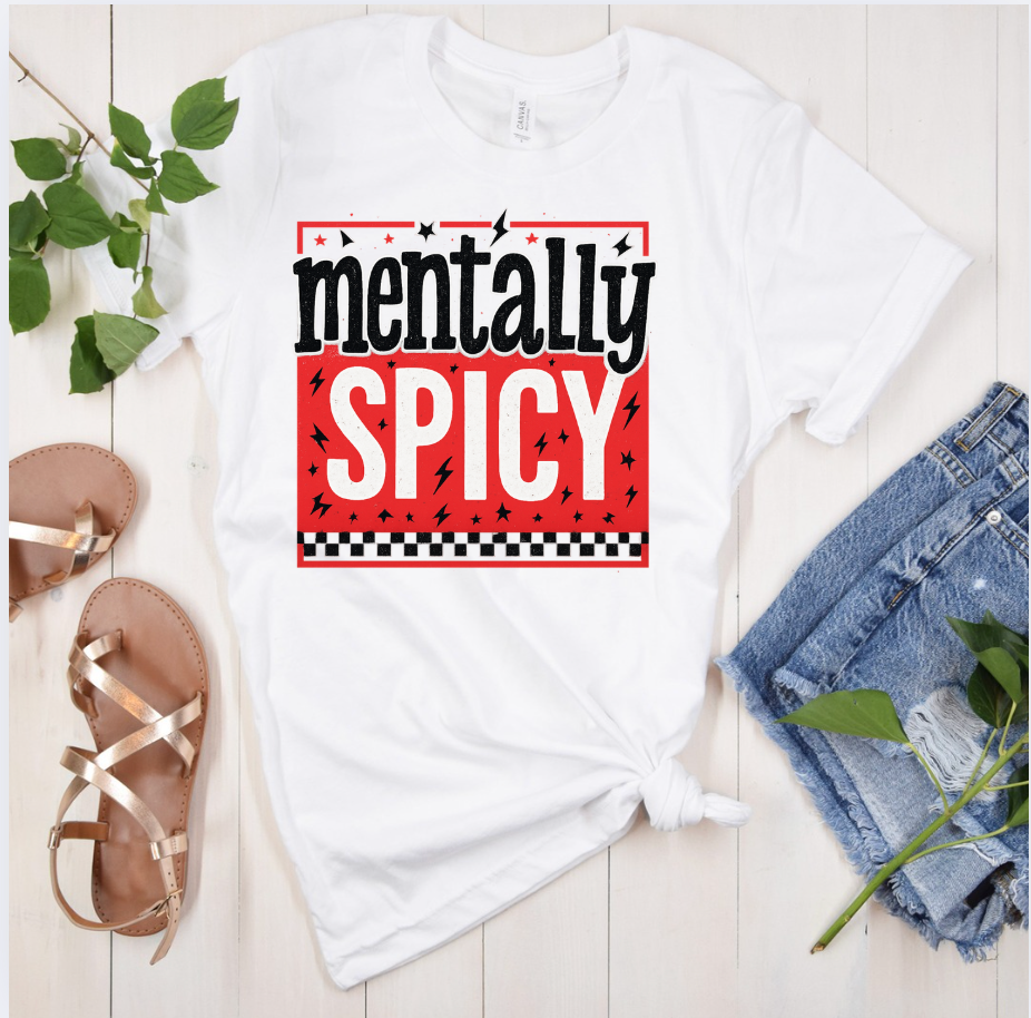 Mentally Spicy Womens Tee