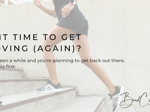 Is it time to get moving (again)?