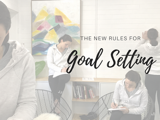 The New Rules For Goal Setting