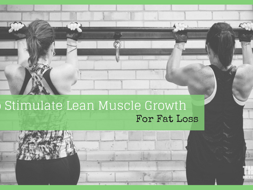 Ways to Stimulate Lean Muscle Growth