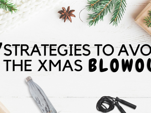 7 Strategies to Avoid The Xmas Blowout