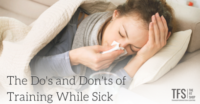 Do’s and Don’ts of Training While Sick