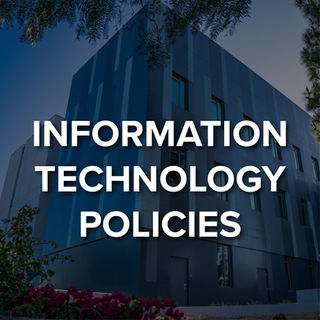 INFORMATION TECHNOLOGY POLICIES