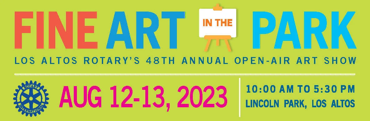 48th Annual Fine Art in the Park (Los Altos Rotary)