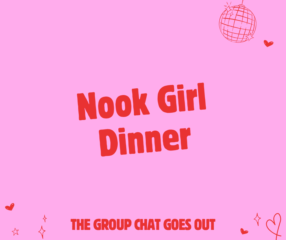 Girl Dinner