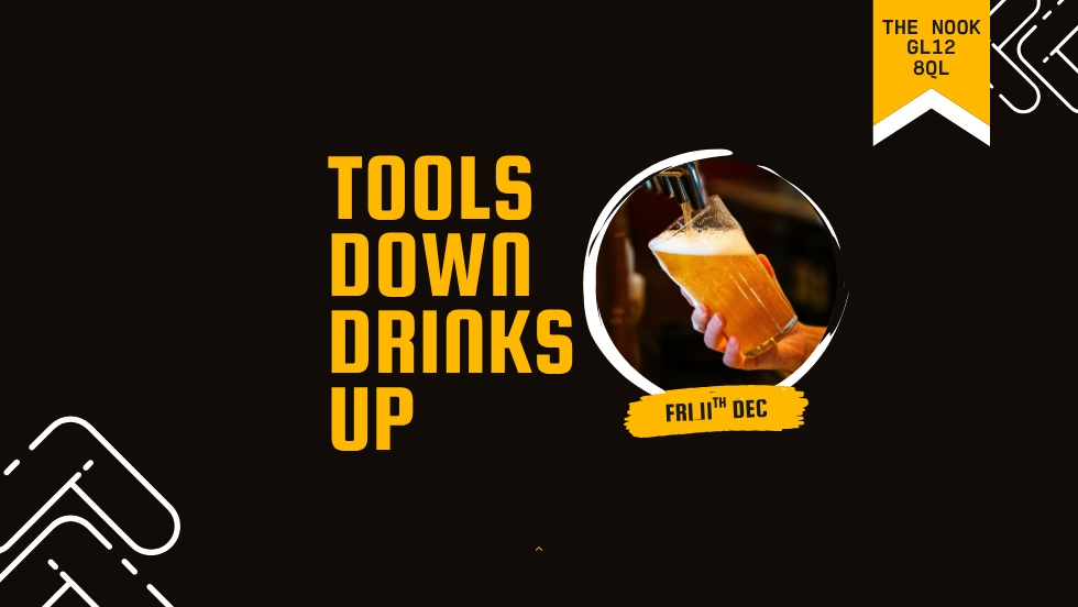 Tools Down Drink Up - 11th DEC