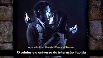 O celular e o universo dos relacionamento afetivos: a interação pessoal comprometida pela rede 