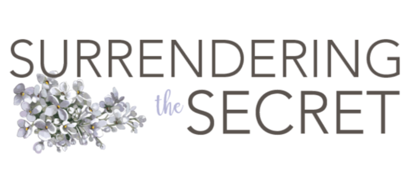 Surrendering the Secret