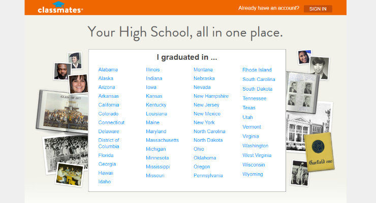 Classmates homepage with "Your High School, all in one place" text. List of U.S. states, photos, and "Sign In" option on a beige background.