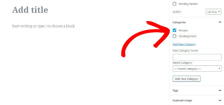 WordPress editor screen with "Add title" and "Categories" section. A red arrow points to the "Recipes" checkbox, indicating it is selected.