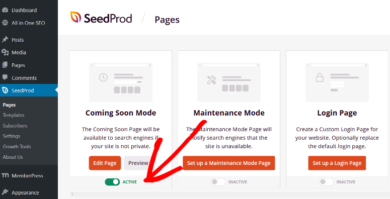 SeedProd dashboard showing three page modes: Coming Soon, Maintenance, and Login. A red arrow points to "Active" under Coming Soon.