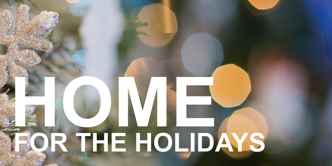 Dec_2018_home-for-the-holidays_530x265.j